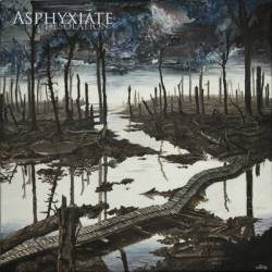 Asphyxiate (NZ) : Desolation